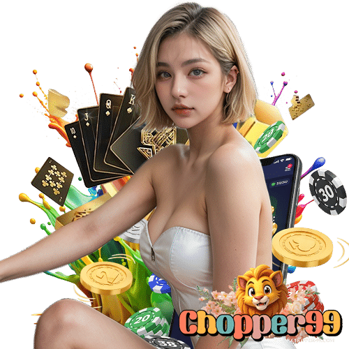 chopper99 สล็อตออนไลน์